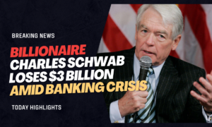 Billionaire Charles Schwab's wealth plunged nearly $3 billion after his brokerage's shares were hammered amid the banking crisis